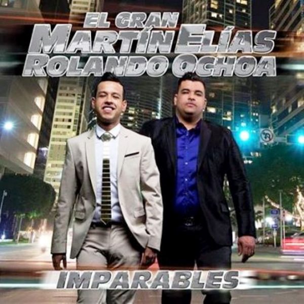 Album Imparables de Martín Elías Díaz y Rolando Ochoa (2015)