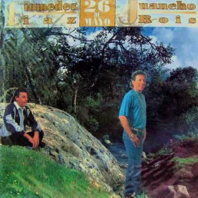 Album 26 de Mayo de Diomedes Díaz y Juancho Rois (1.994)