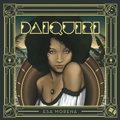 El Grupo Daiquirí estrena Esa Morena, su nuevo disco