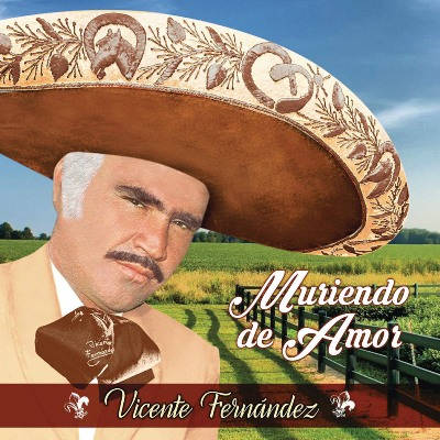 Muriendo de amor el nuevo disco de Vicente Fernández