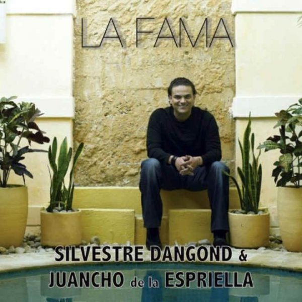 Album La Fama de Silvestre Dangond y Juan Mario de la Espriella (2006)