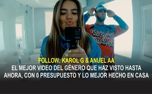 Video Follow de Karol G & Anuel AA