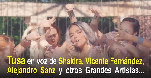 Tusa en voz de Shakira, Vicente Fernández, Alejandro Sanz y otros grandes artistas